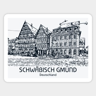 Schwäbisch Gmünd - Deutschland Magnet